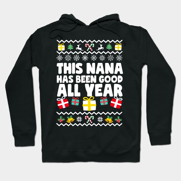 This Nana Has Been Good All Year Hoodie by thingsandthings